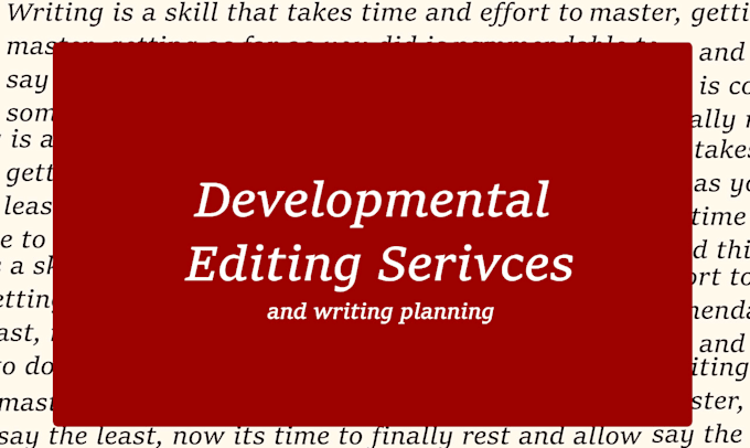 do a developmental edit pass on your manuscript