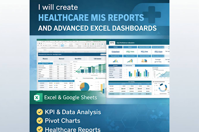 create healthcare mis reports and advanced excel dashboards