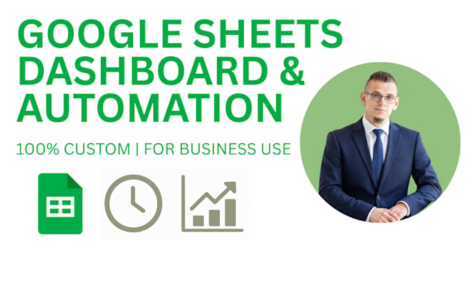 be your google sheets expert for dashboard, apps script and automation