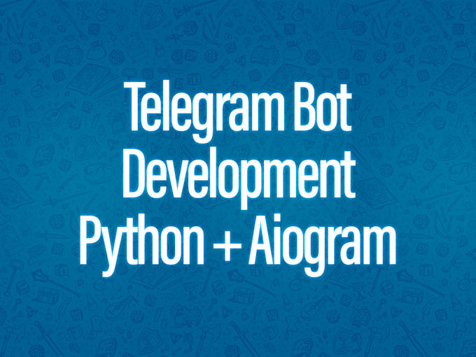 build a custom python telegram bot with aiogram