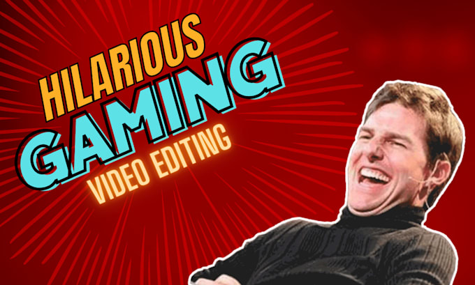 do hilarious video editing