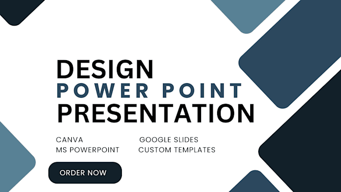 design powerpoint presentation for you