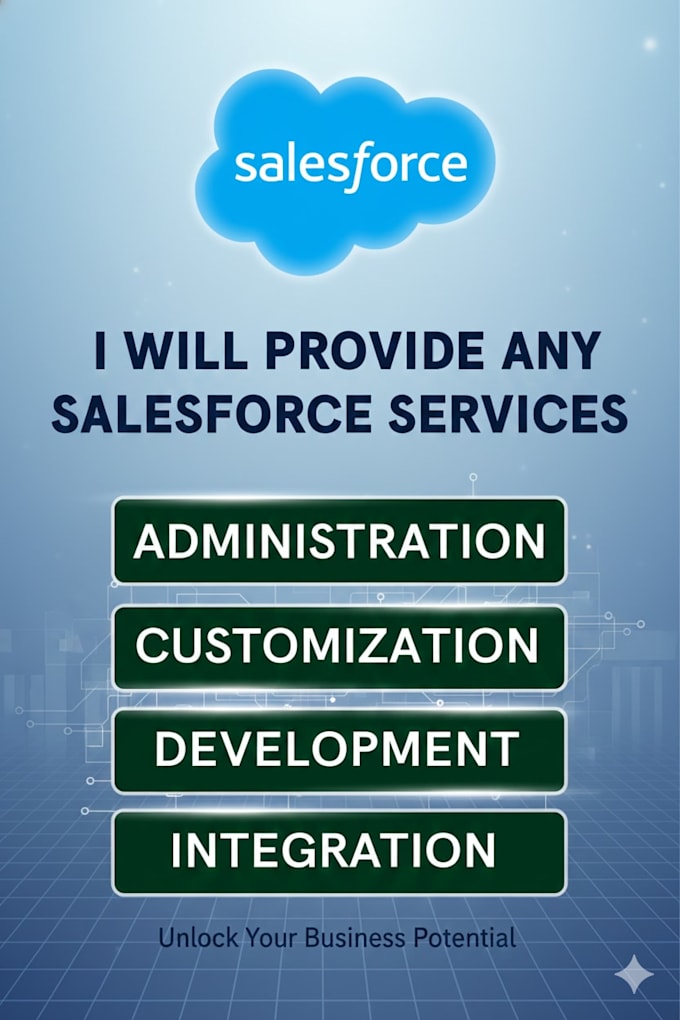 provide salesforce admin, flow automation, development, and consulting services
