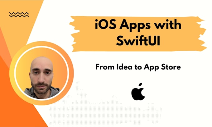 develop native ios apps with swift and swiftui