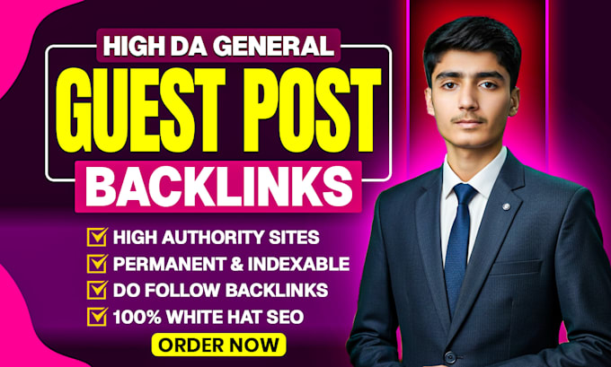 deliver safe and effective general backlinks via guest posts