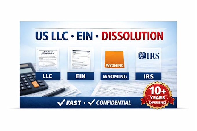 form or dissolve US llc, get ein or close ein with irs in 2hrs