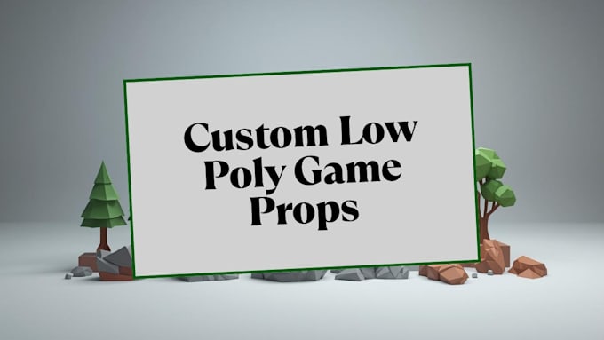 create low poly game props for unity unreal and mobile games
