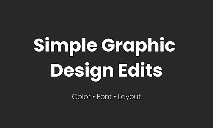 make simple graphic design edits and small fixes