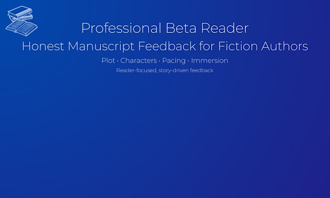 be your beta reader with immersive story feedback