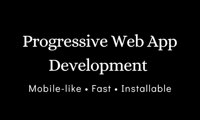 create a pwa that will work like mobile app