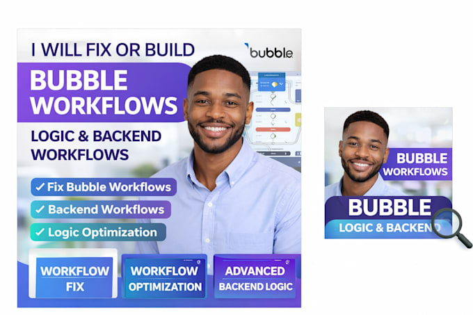 fix or build bubble workflows, logic, and backend workflows