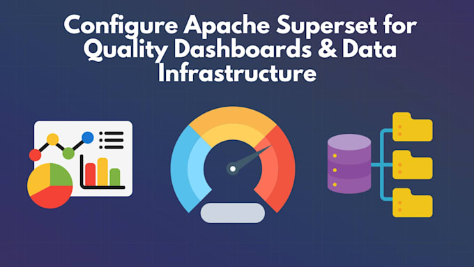 build interactive dashboards and data infrastructure using apache superset