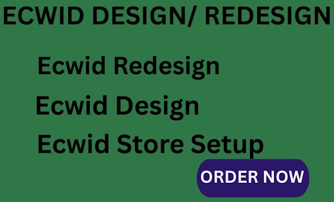 design, build and redesign ecwid website