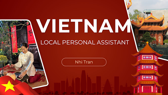 be your trusted local personal assistant in vietnam