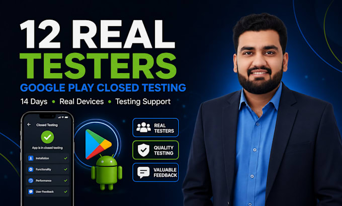 provide 12 testers for google play closed testing