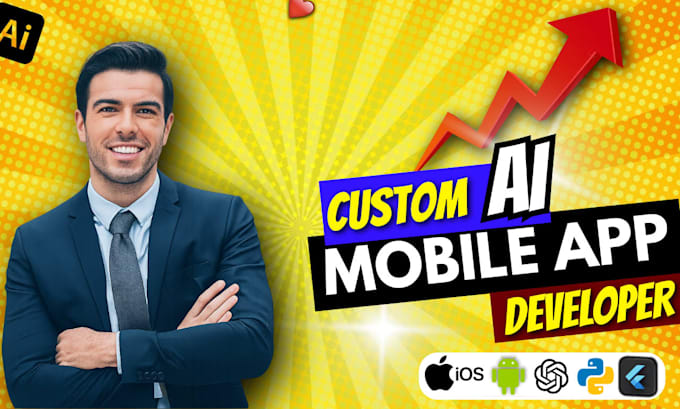 develop ai chatbot mobile app, ai website and ai agent development llm