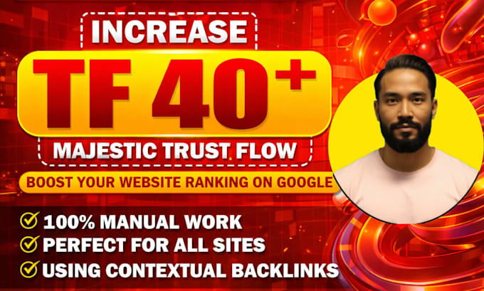 increase trust flow 40  with high quality and authority backlinks