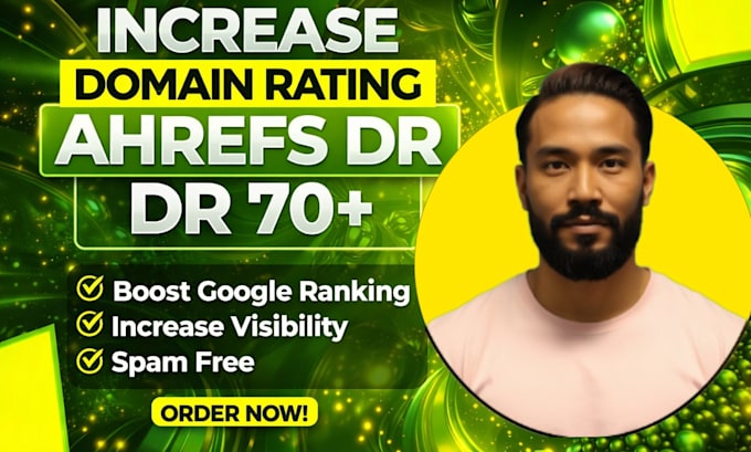 increase your website ahrefs DR 70 increase domain rating