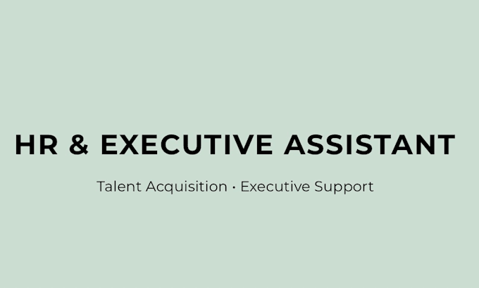 support your admin as an HR and executive assistant