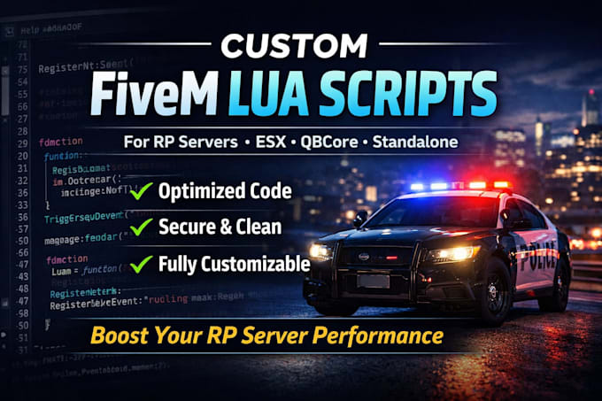 make custom fivem lua scripts for your rp server