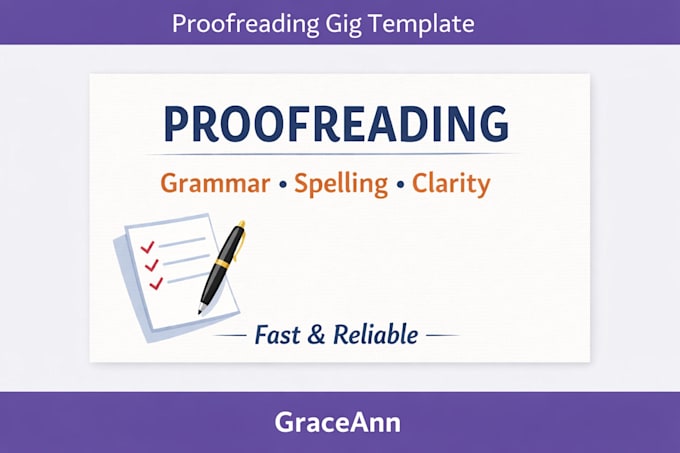 proofread and edit your document for grammar and clarity