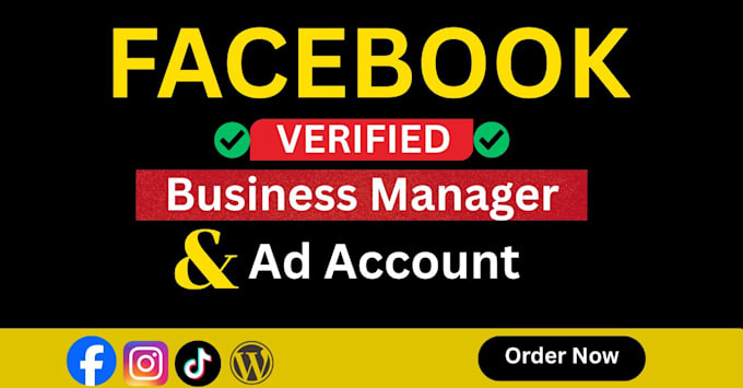 fix any issues and create verified fb business manager and ad account