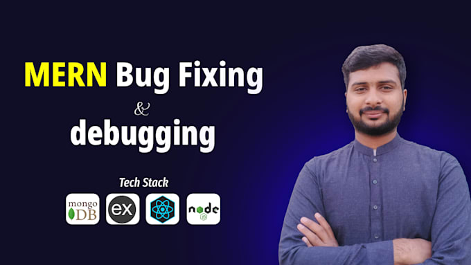 fix mern stack bugs and react and node js errors