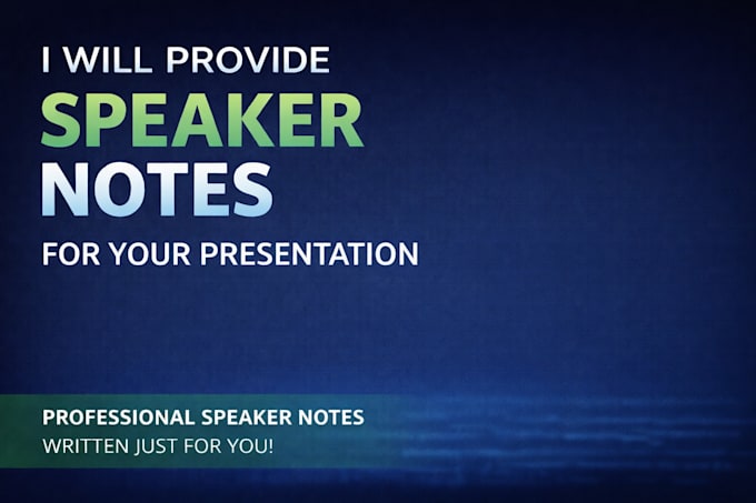 deliver engaging speaker notes for your presentation