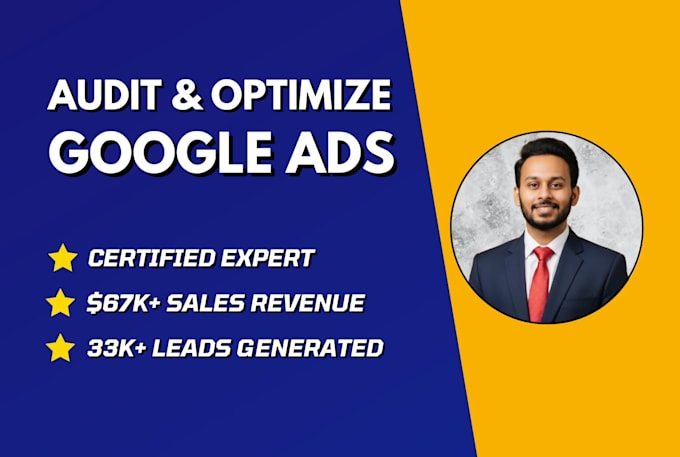 audit and optimize google ads campaign for maximize ROI