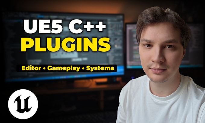 develop unreal engine 5 cpp plugins and gameplay systems