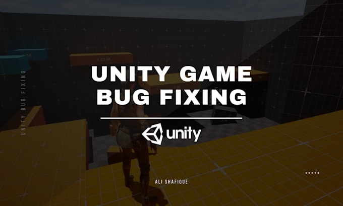 fix bugs and issues in your unity game