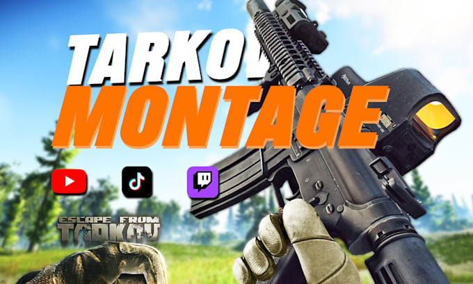 edit a professional escape from tarkov video