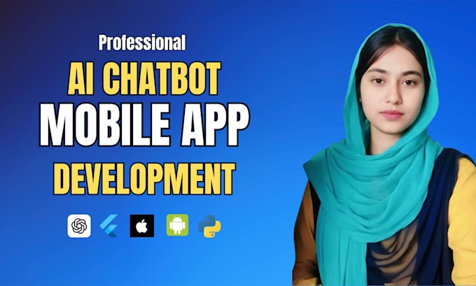 develop ai mobile app, android app,ai integration ios app , mobile app de