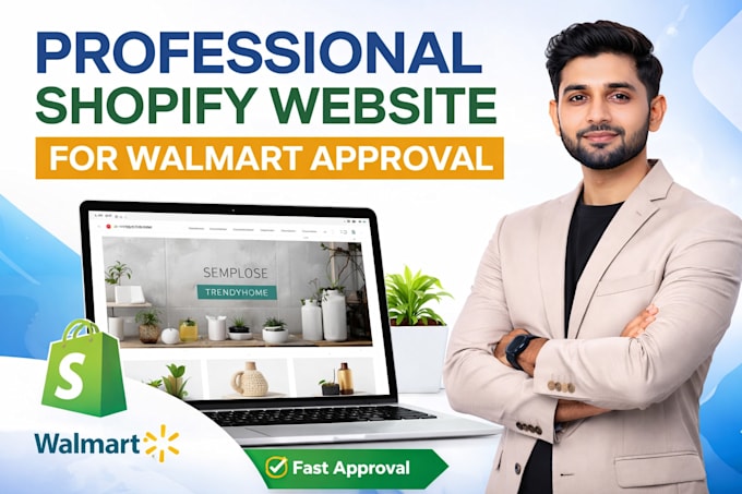 create a professional shopify website for walmart account approval