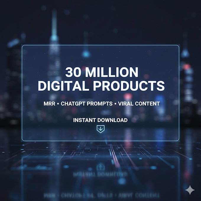 provide 30m digital product and more
