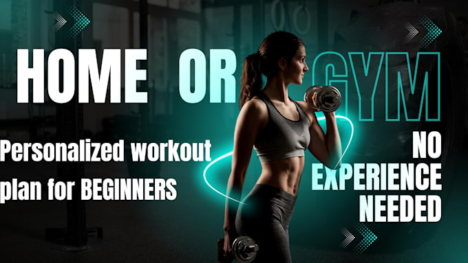 Personalized gym workout plan for your ftiness goals by Santiagocs15 ...