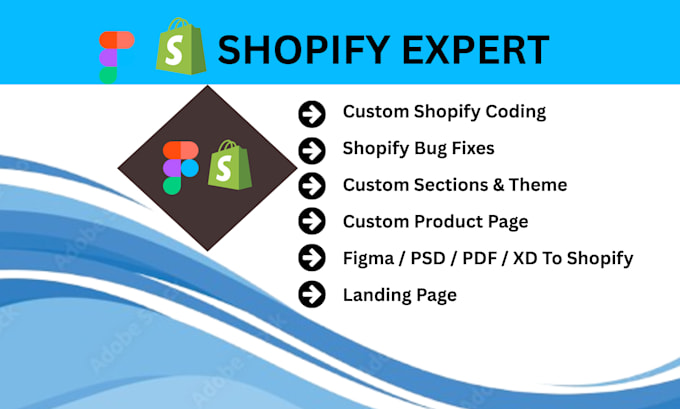 be your shopify expert for custom sections, bug fixes,