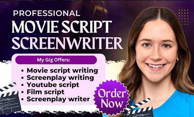Write and edit movie script, screenplay, screenwriting, film script, tv ...