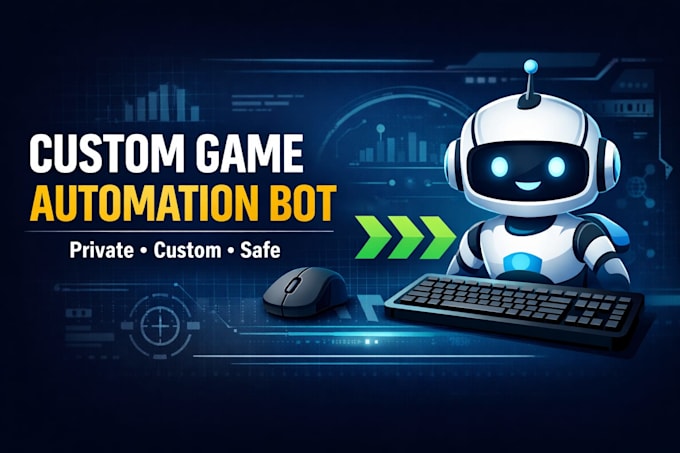 custom game automation bot for repetitive task, game bot script automation