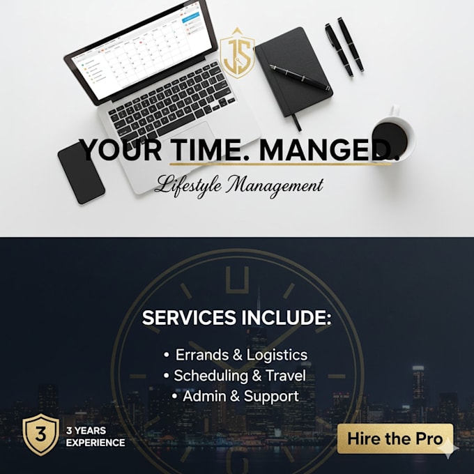 be your professional personal assistant and handle your errands