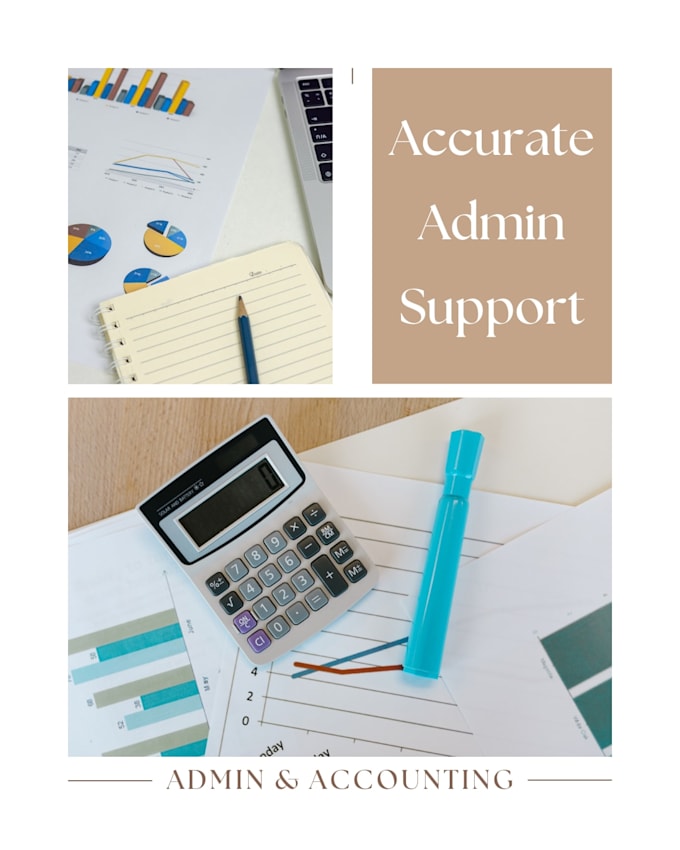provide accurate basic accounting and administration support