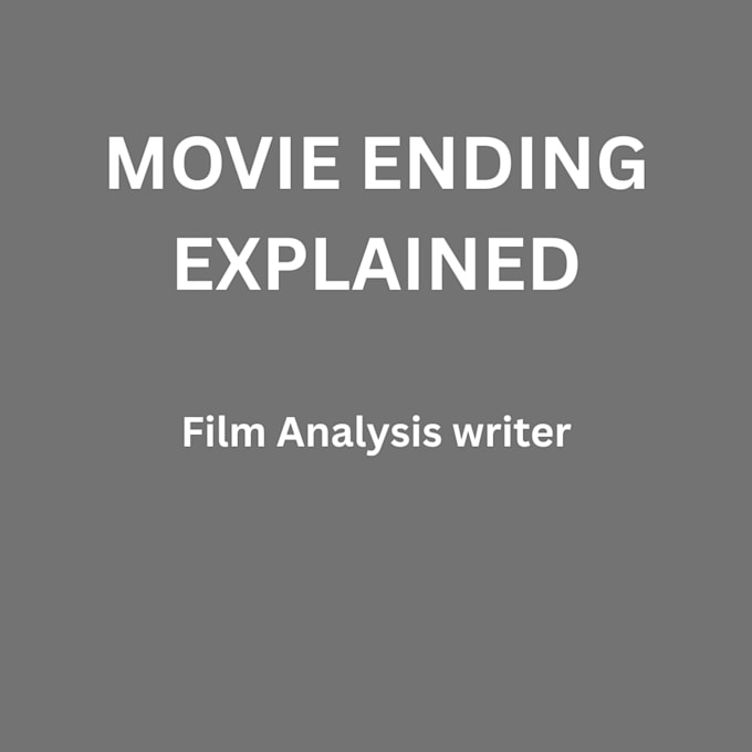 write a clear movie ending explanation and plot analysis
