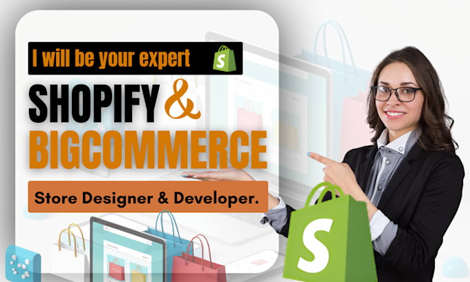 be your expert shopify and bigcommerce developer