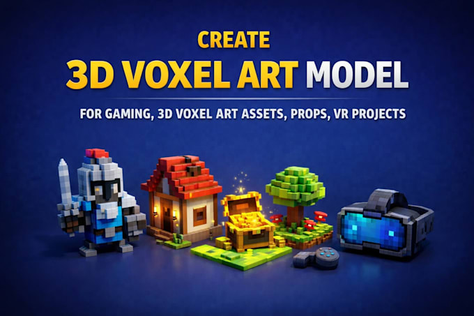 create 3d voxel art model for gaming, 3d voxel art assets, props, VR projects