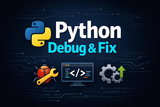 debug and fix python errors in your script or application