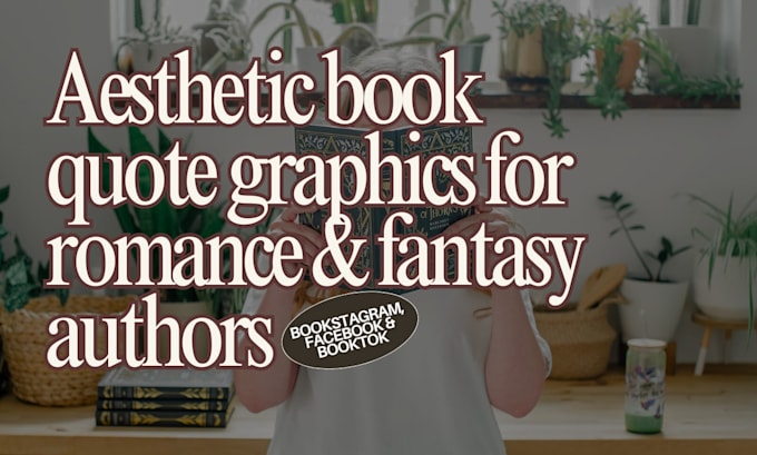 create aesthetic book quote graphics for romance and fantasy authors