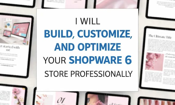 build, customize, and optimize your shopware 6 store professionally