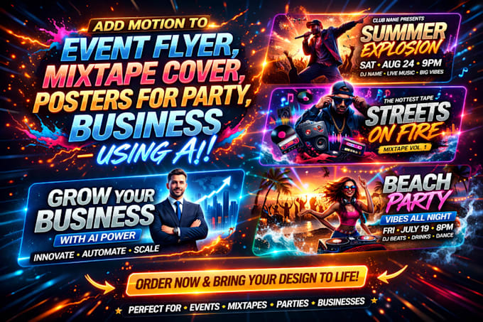 add motion to event flyer, mixtape cover, posters for party, business using ai
