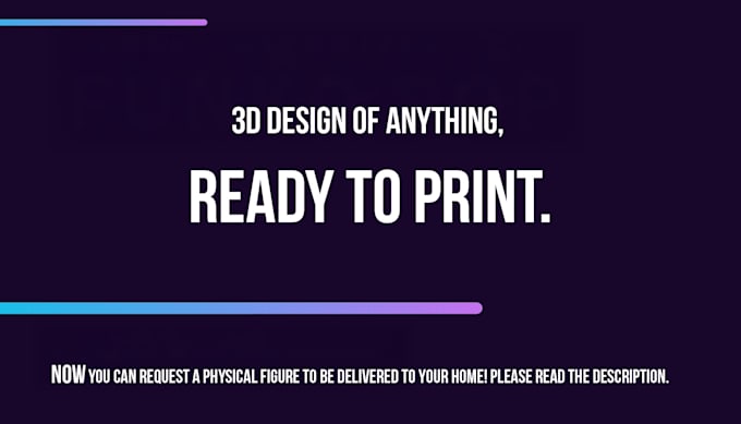 design anything ready for print 3d