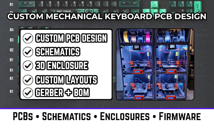 design custom mechanical keyboard pcbs, schematics, enclosures and firmware
